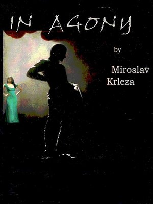 cover image of In Agony by Miroslav Krleza